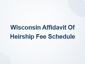 Wisconsin Affidavit of Heirship Filing Fees