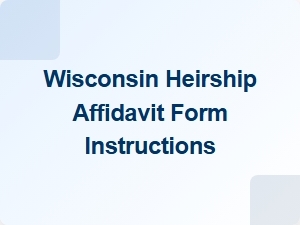 Wisconsin Heirship Affidavit Form Instructions